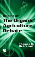 Origins of the Organic Agriculture Debate (Αρχές της συζήτησης για τη βιολογική γεωργία - έκδοση στα αγγλικά)